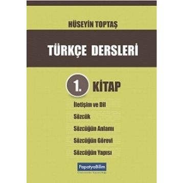 Türkçe Dersleri 1. Kitap - Hüseyin Toptaş