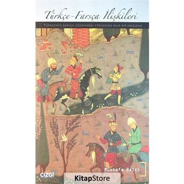 Türkçe-Farsça İlişkileri - Mustafa Balcı