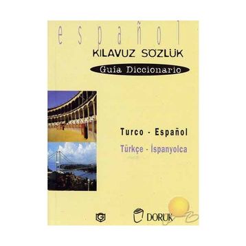 TÜRKÇE İSPANYOLCA KILAVUZ&SÖZLÜK - ERDOĞAN GÜNEŞ