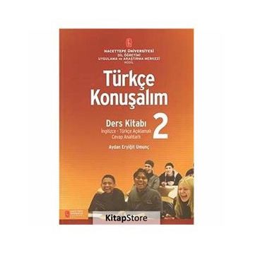 TÜRKÇE KONUŞALIM DERS KITABI 2 - AYDAN ERYIĞIT UMUNÇ