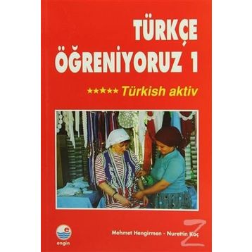 Türkçe Öğreniyoruz 1 - Mehmet Hengirmen Nurettin Koç