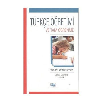 Türkçe Öğretimi ve Tam Öğrenme - Sedat Sever