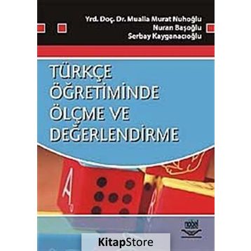 Türkçe Öğretiminde Ölçme ve Değerlendirme / Dr. Mualla Murat Nuhoğlu