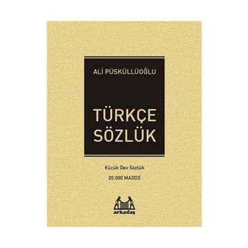 Türkçe Sözlük - Ali Püsküllüoğlu