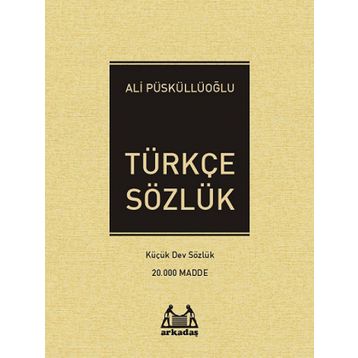 Türkçe Sözlük - Ali Püsküllüoğlu