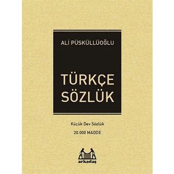 Türkçe Sözlük - Ali Püsküllüoğlu