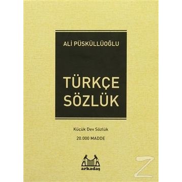 Türkçe Sözlük - Ali Püsküllüoğlu