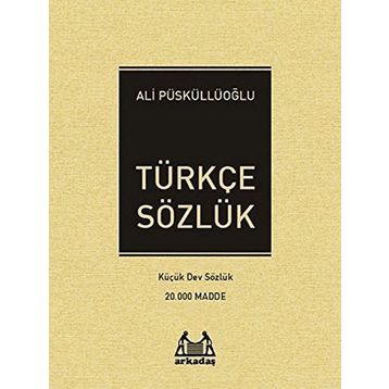 Türkçe Sözlük - Ali Püsküllüoğlu