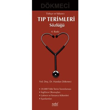Türkçe ve Yabancı Tıp Terimleri Sözlüğü - İsmet Dökmeci