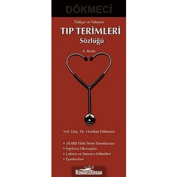 Türkçe ve Yabancı Tıp Terimleri Sözlüğü - İsmet Dökmeci