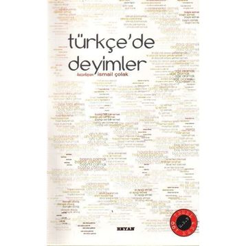 TÜRKÇE´DE DEYIMLER - GENEL