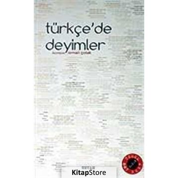 TÜRKÇE´DE DEYIMLER - GENEL