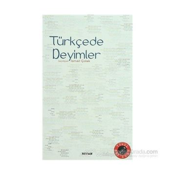TÜRKÇE´DE DEYIMLER - GENEL