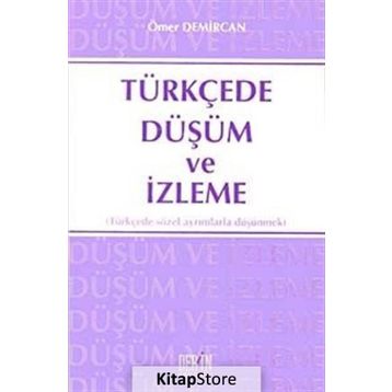 TÜRKÇEDE DÜŞÜM VE İZLEME - ÖMER DEMIRCAN