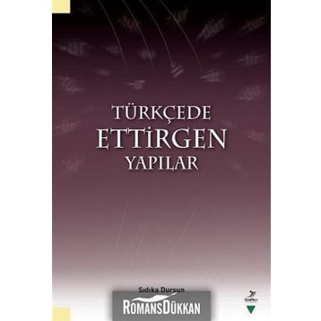 Türkçede Ettirgen Yapılar - Sıdıka Dursun