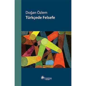 Türkçede Felsefe - Doğan Özlem