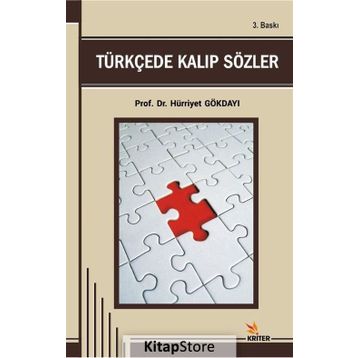 TÜRKÇEDE KALIP SÖZLER - GENEL