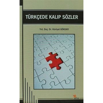 TÜRKÇEDE KALIP SÖZLER - GENEL