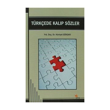 TÜRKÇEDE KALIP SÖZLER - GENEL