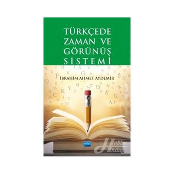 Türkçede Zaman ve Görünüş Sistemi - İbrahim Ahmet Aydemir