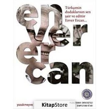 Türkçenin Dudaklarısın Sen - Enver Ercan