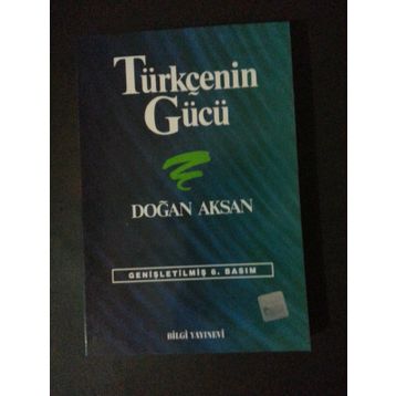 TÜRKÇENİN GÜCÜ - DOĞAN AKSAN