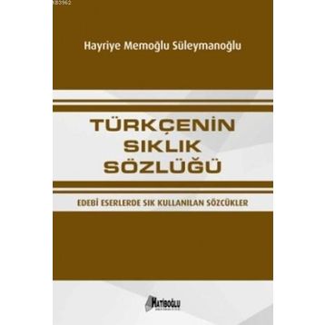 Türkçenin Sıklık Sözlüğü - Hayriye Süleymanoğlu Yenisoy Hayriye Memoğlu