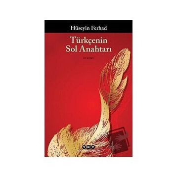Türkçenin Sol Anahtarı - Hüseyin Ferhad