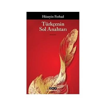 Türkçenin Sol Anahtarı - Hüseyin Ferhad