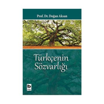 Türkçenin Sözvarlığı - Doğan Aksan