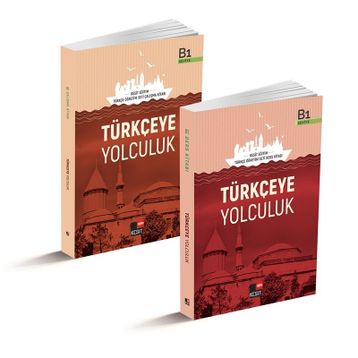 Türkçeye Yolculuk B1 Ders Kitabı - B1 Çalışma Kitabı 2 Kitap Set - İbrahim Gültekin Deniz Melanlıoğlu Mustafa Balcı Yakup Türkdil latif beyreli Gül Banu Duman Ferdi Bozkurt Fatih Aslan Aslı Akıncılar Nihal Koçak