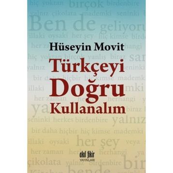 Türkçeyi Doğru Kullanalım - Hüseyin Movit