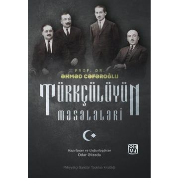 Türkcülüyün Meseleleri - Oder Alizade