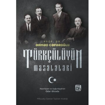Türkcülüyün Meseleleri - Oder Alizade