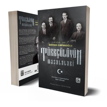 Türkcülüyün Meseleleri - Oder Alizade
