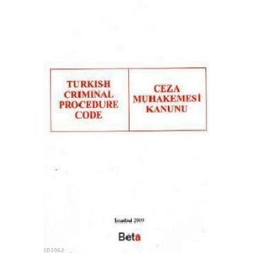 TURKISH CRIMINAL PROCEDURE CODE (CEZA MUHAKEMESI KANUNU) - FERIDUN YENISEY