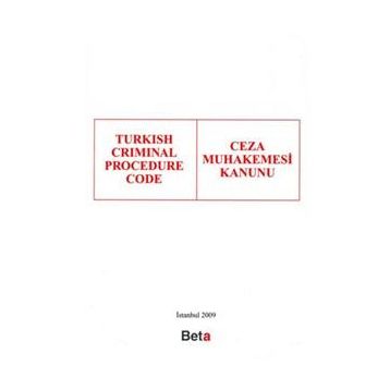 TURKISH CRIMINAL PROCEDURE CODE (CEZA MUHAKEMESI KANUNU) - FERIDUN YENISEY