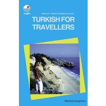 Turkish For Travellers - Mehmet Hengirmen