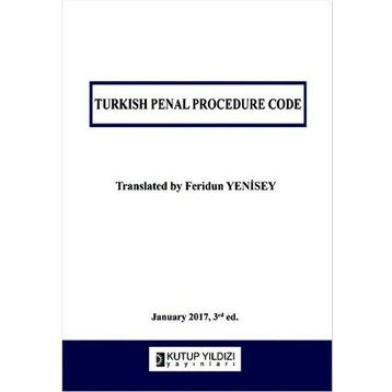 Turkish Penal Procedure Code - Feridun Yenisey