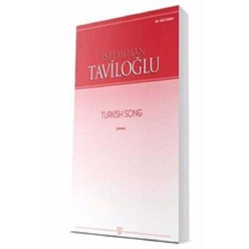 Turkish Song - İstemihan Taviloğlu