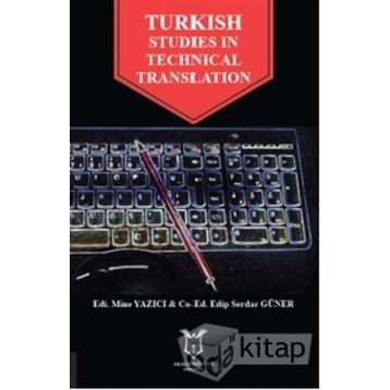 Turkish Studies In Technical Translation - Edip Serdar Güner