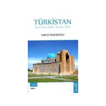 Türkistan - Yakup Ömeroğlu
