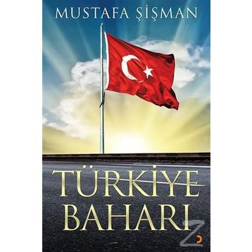 Türkiye Baharı - Mustafa Şişman