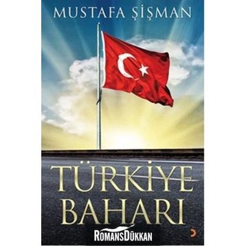 Türkiye Baharı - Mustafa Şişman