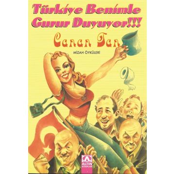 Türkiye Benimle Gurur Duyuyor - Canan Tan