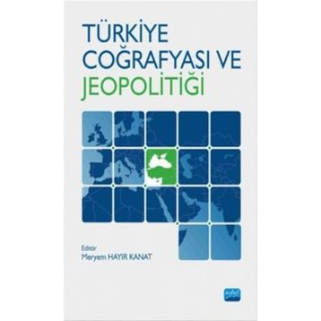 Türkiye Coğrafyası ve Jeopolitiği - Pegem Akademi Yayıncılık