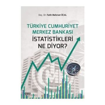 Türkiye Cumhuriyeti Merkez Bankası Istatistikleri Ne Diyor? - Kolektif