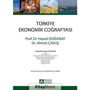 TÜRKİYE EKONOMIK COĞRAFYASI - HAYATI DOĞANAY