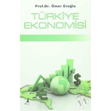 Türkiye Ekonomisi - Ömer Eroğlu