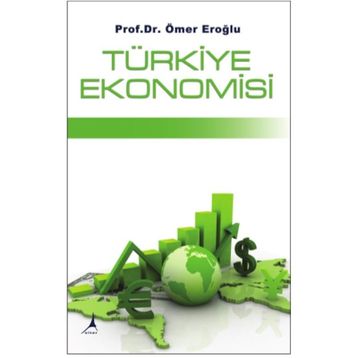 Türkiye Ekonomisi - Ömer Eroğlu